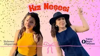 Kız Neşesi: Dostluk, Kahkahalar, Pembe ve Manifest 🎀 | Busenur Altıparmak