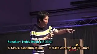 Teddy Hung 洪漢義 Ex 14K Triad Leader Testimonies   前香港十四K黑社會老大见证   Grace Assembl
