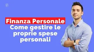 Come Gestire la Finanza Personale - Esempio in Excel per gestione delle spese personali