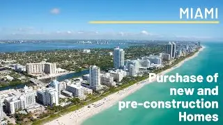 How to buy new homes in Miami. New and pre-construction homes, contracts, payment schedule, and more
