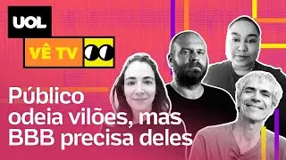 P&uacute;blico detesta Karol Conk&aacute;, mas BBB n&atilde;o existe sem vil&otilde;es | UOL V&ecirc; TV #64