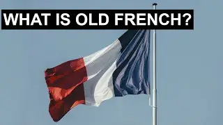 What is Old French?