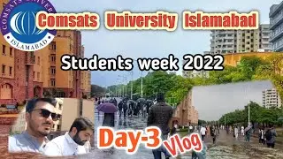 Comsats University Islamabad || Student week 2022||Comsats Islamabad #comsatsuniversity #studentweek