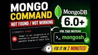 Mongo command is not working/found in MongoDB 6.0+ || MongoDB error fix