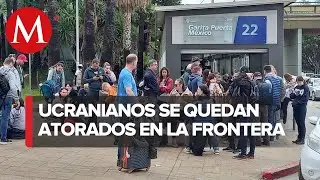 Al menos 60 ucranianos acampan debajo del puente en la Garita de San Ysidro, BC