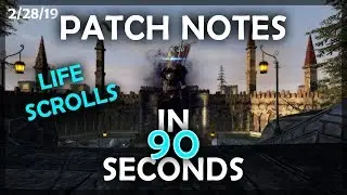 Patch Notes in 90 Seconds - 2/28/19 Maintenance