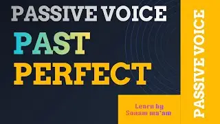 Past Perfect Passive Voice for Beginners | Full Explanation with Examples | Proper English Academy