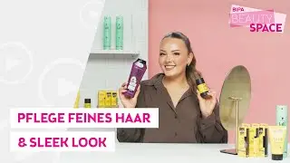 Die richtige Pflege und Tipps f&uuml;r feines Haar | Sleek Hairstyle Tutorial | BIPA Beauty Space
