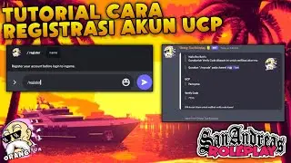 TUTORIAL CARA REGISTRASI AKUN UCP || GTA SAMP INDONESIA