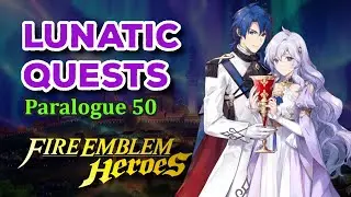 No Skill Inheritance, No Seals | F2P | Paralogue 50 | Lunatic Quests | Fire Emblem Heroes