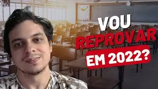 VOU REPROVAR EM 2022? | fique de olho no seu boletim!