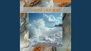 Choose Calm Bliss