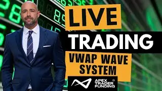 Day Trading ES & NQ Live on APEX with VWAP Wave System