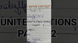 UNITED NATIONS  PART -2 #viralvideo#education#unitednations#history#railway#ytshorts#shortsfeed