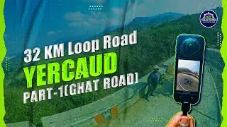 32 KM Loop Road in Yercaud | Adventure Lover&rsquo;s Paradise | Yercaud to Salem | PART -1 Ghard Road