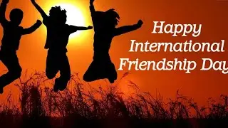 International Friendship Day Status | Friendship day Status | Happy Friendship Day New Status |