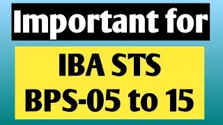 Important for IBA STS BPS-05 to 15 candidates 