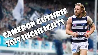 CAMERON GUTHRIE 2019 HIGHLIGHTS