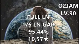 o2jam song pack 4 [Interstellar Travel - Lv.90] FULL LN 95.44% 10,57★