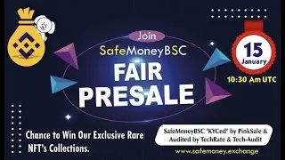 Ярмарка SAFEMONEYBSC начинается сегодня в 10:30 | Получите бесплатно 500 долларов США