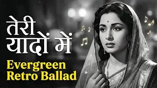 Teri Yaadon Mein | Evergreen 70s Style Romantic Ballad | Soulful Hindi Melody