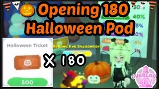 🎃Overlook Bay Halloween🎃Opening 180 Halloween Pet pod✨2020 Halloween Replay🎃Roblox🎃