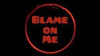 RMX - Blame on Me