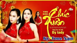 Ch&uacute;c Xu&acirc;n | Dy Lady | Karaoke Tone Nam | Nhạc Xu&acirc;n Rộn R&agrave;ng | #chucxuan #nhacxuan