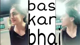 bas kar bhai😂😂