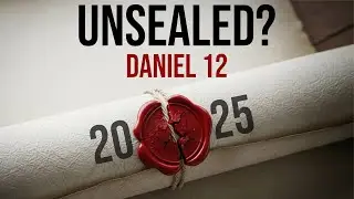 Незапечатанных? Даниил 12 и 2025