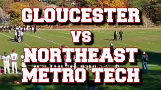 Gloucester vs Northeast Metro Tech Varsity Football (replay) 10/29/22