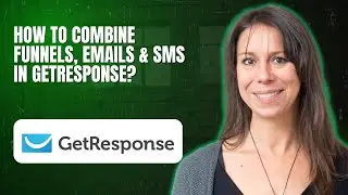 Как объединить воронки, электронные письма и SMS в GetResponse