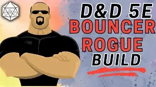 Вышибала: билд для разбойника-драчуна в таверне | D&D 5E Inquisitive Rogue билд