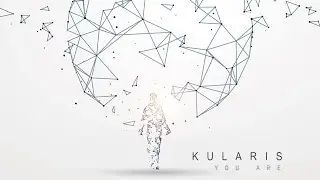 Kularis - You Are (Official Audio)