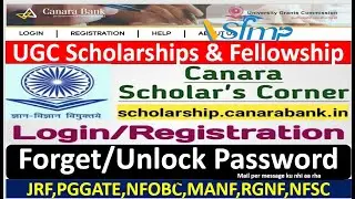 How to UGC Scholarship Registration/Login/Forget kaise kare/UGC Canara Scholar's Corner/MANF/JRF/GAT