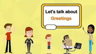 Let's Talk About Greetings