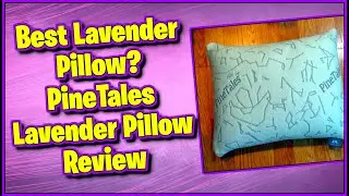 Best Lavender Pillow? PineTales Lavender Pillow Review Aromatherapy | MumblesVideos Product Review