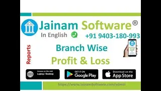 Branch-Wise Business Reports in Jainam Software | Profit & Loss Analysis