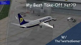 FSX | My Best Take-Off Yet?! EIDW | Enjoy!