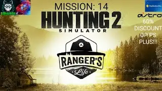 Hunting simulator 2 ranger's life: Mission 14 and Final
