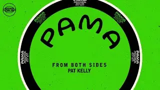 Pat Kelly - From Both Sides (Official Audio) | Pama Records