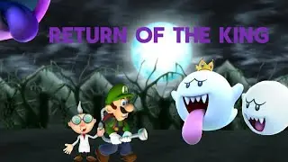 Return of The King (Luigi's Mansion short)