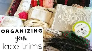 How to store lace | LACE ORGANIZATION 2019
