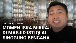 Perayaan Isra Mikraj Muslimat NU di Masjid Istiqlal, Menag Singgung Bencana Sumatra | Liputan 6