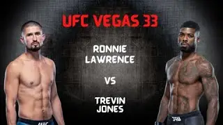 Ronnie Lawrence vs. Trevin Jones UFC Vegas 33 Fight Breakdown and Prediction