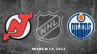 NHL Devils vs Oilers | Mar.19, 2022