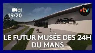 Le mus&eacute;e des 24 heures du Mans entre dans une nouvelle &egrave;re