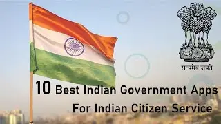 GOVERNMENT APPS FOR INDIAN CITIZEN'S