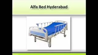 Alfa bed Hyderabad, Alfa bed dealers in Hyderabad, Alfa bed price in Hyderabad - Hospitalbedindia
