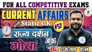 17 January 2026 Current Affairs |#57| Rajya Darshan - Goa | Today Current Affairs by Sachinsir